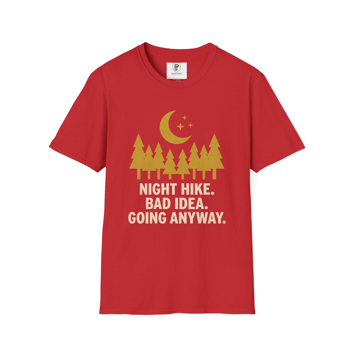 Night Hike T-Shirt — "Night Hike: Bad Idea Going Anyway" Outdoor Camping Tee