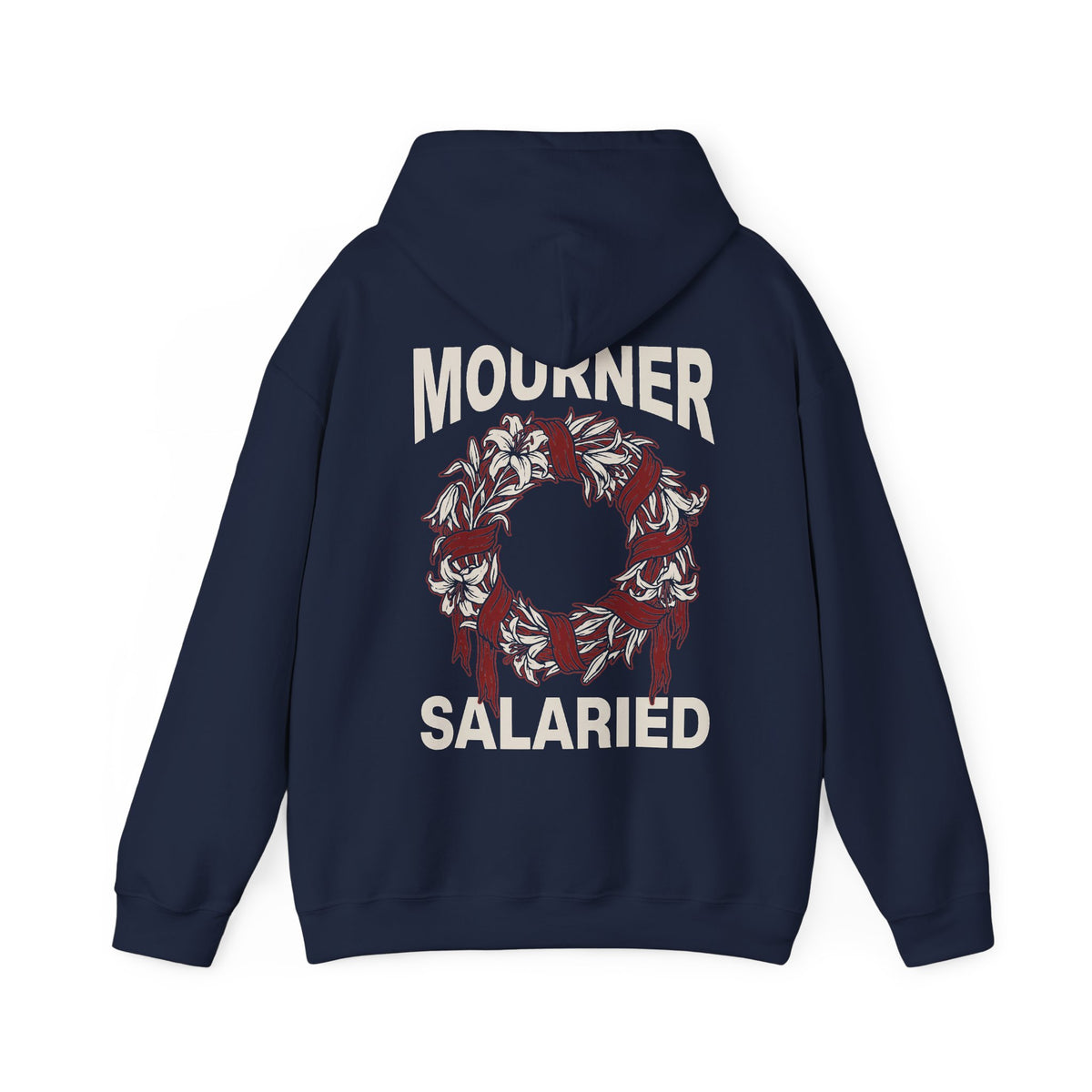 Mourner Salaried Hoodie - Floral Wreath Back Print Comfort Pullover