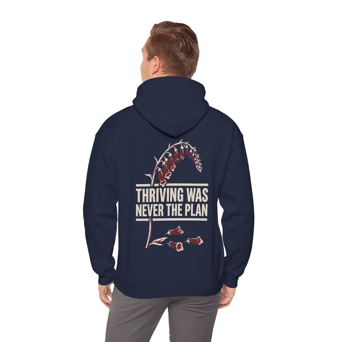 Hoodie - "Thriving Was Never the Plan" Floral Graphic Hoodie