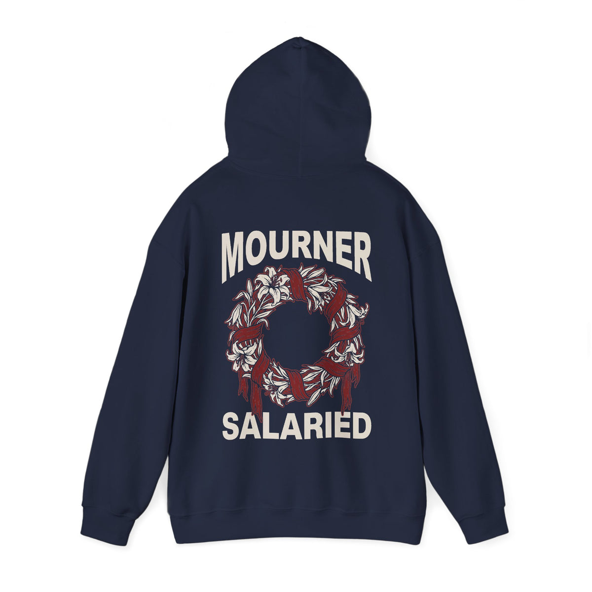 Mourner Salaried Hoodie - Floral Wreath Back Print Comfort Pullover