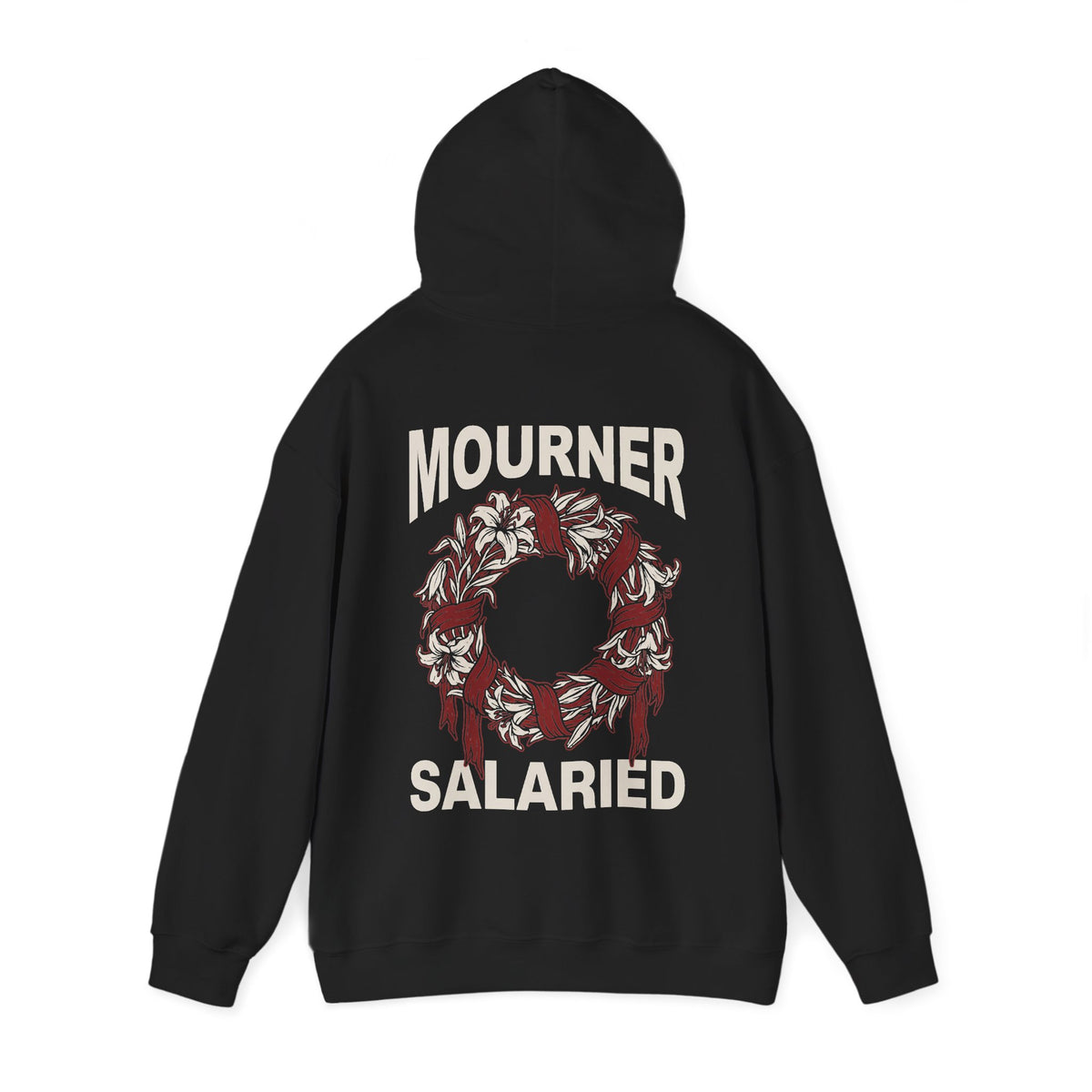Mourner Salaried Hoodie - Floral Wreath Back Print Comfort Pullover