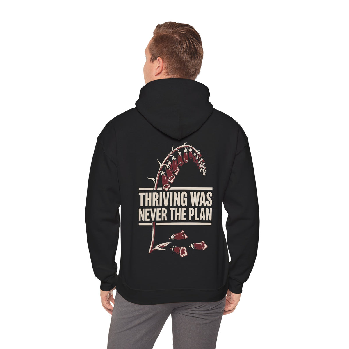 Hoodie - "Thriving Was Never the Plan" Floral Graphic Hoodie