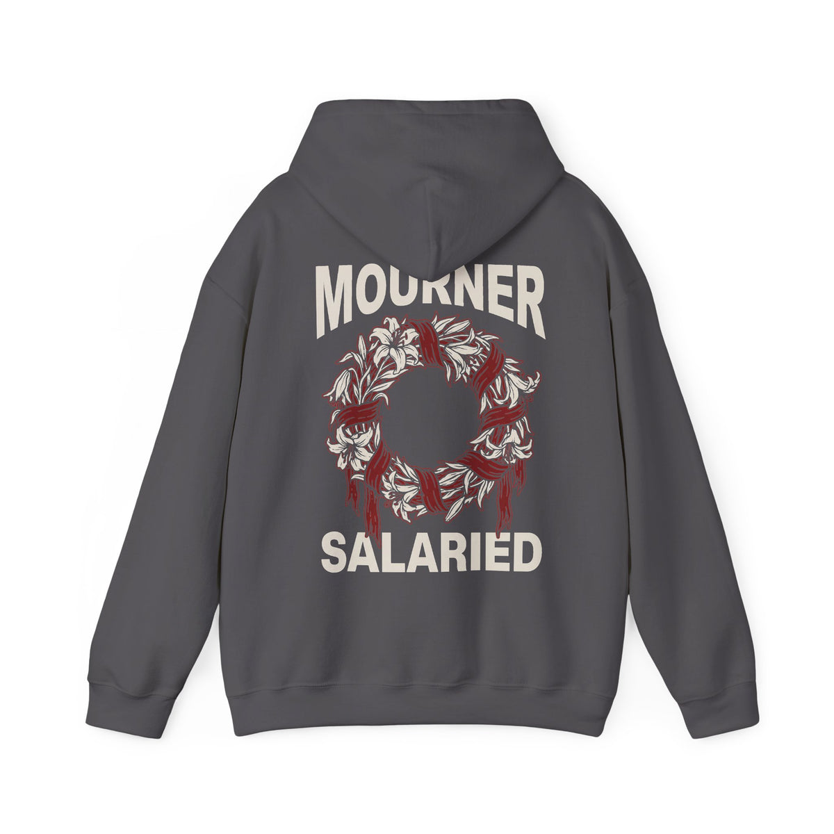 Mourner Salaried Hoodie - Floral Wreath Back Print Comfort Pullover