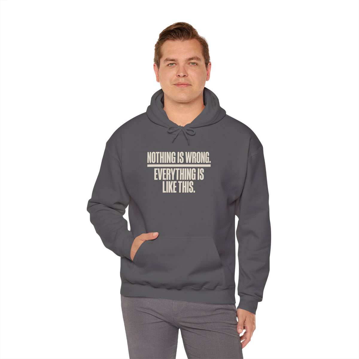 Nothing Is Wrong Hoodie — Minimalist White Pullover with Subtle Typography