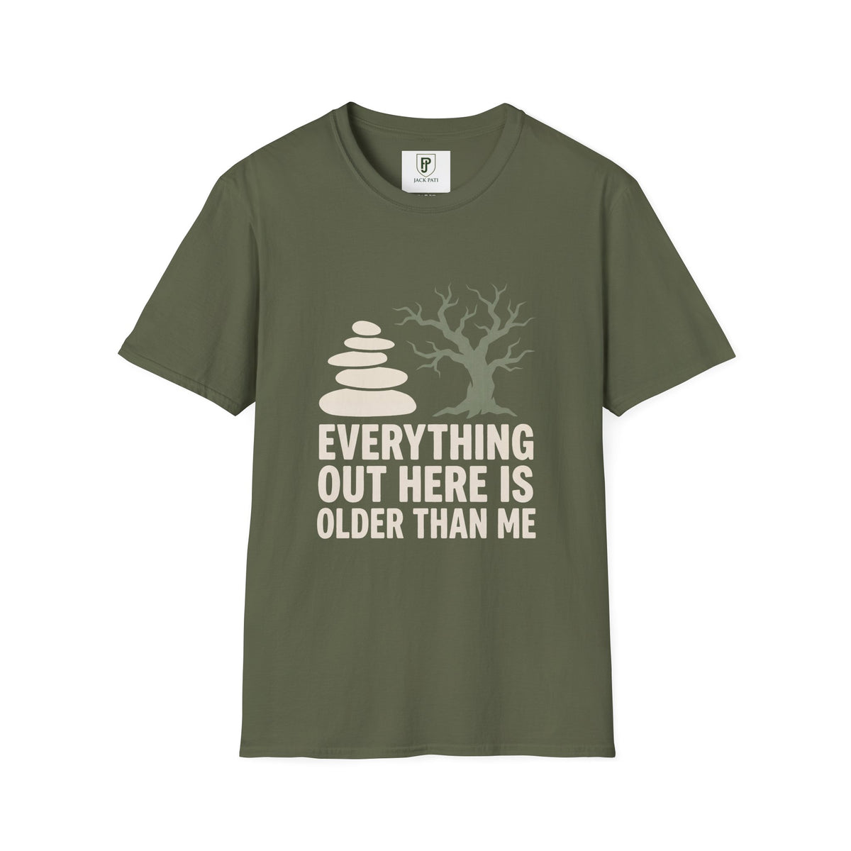 T-Shirt — "Everything Out Here Is Older Than Me" Nature Graphic Tee