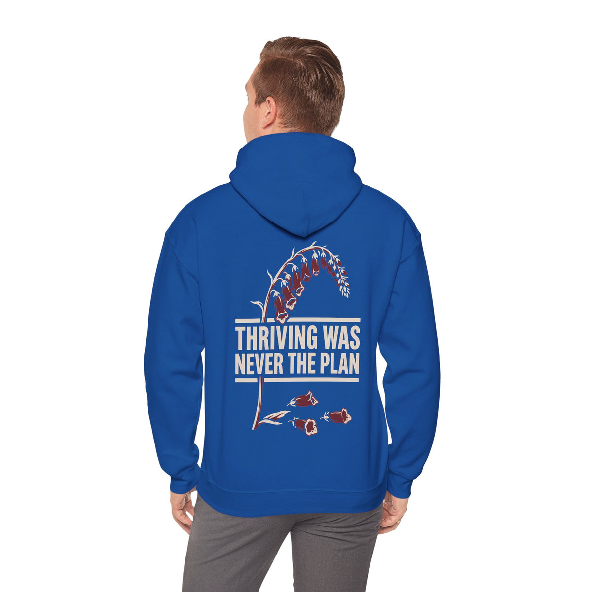 Hoodie - "Thriving Was Never the Plan" Floral Graphic Hoodie