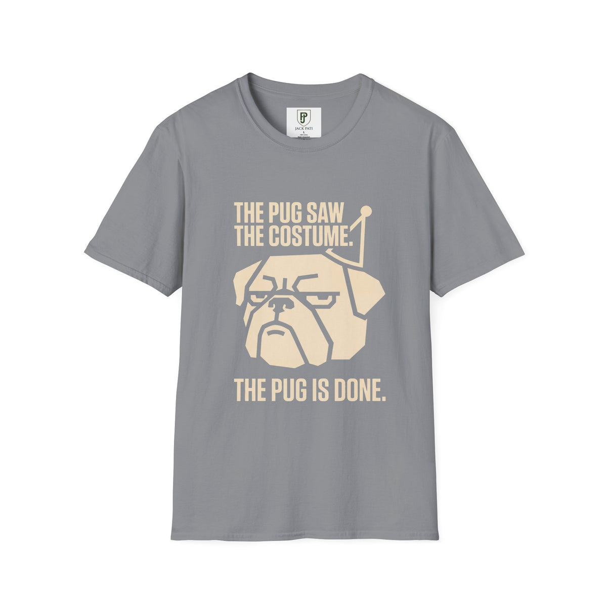 Pug Costume Graphic T-Shirt — "The Pug Saw the Costume" Cute Dog Tee