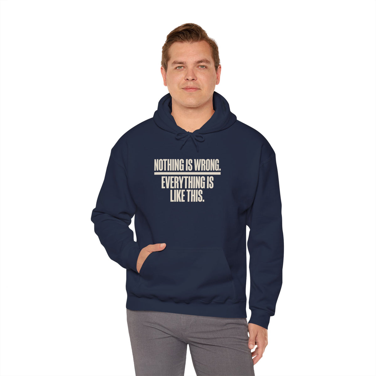 Nothing Is Wrong Hoodie — Minimalist White Pullover with Subtle Typography