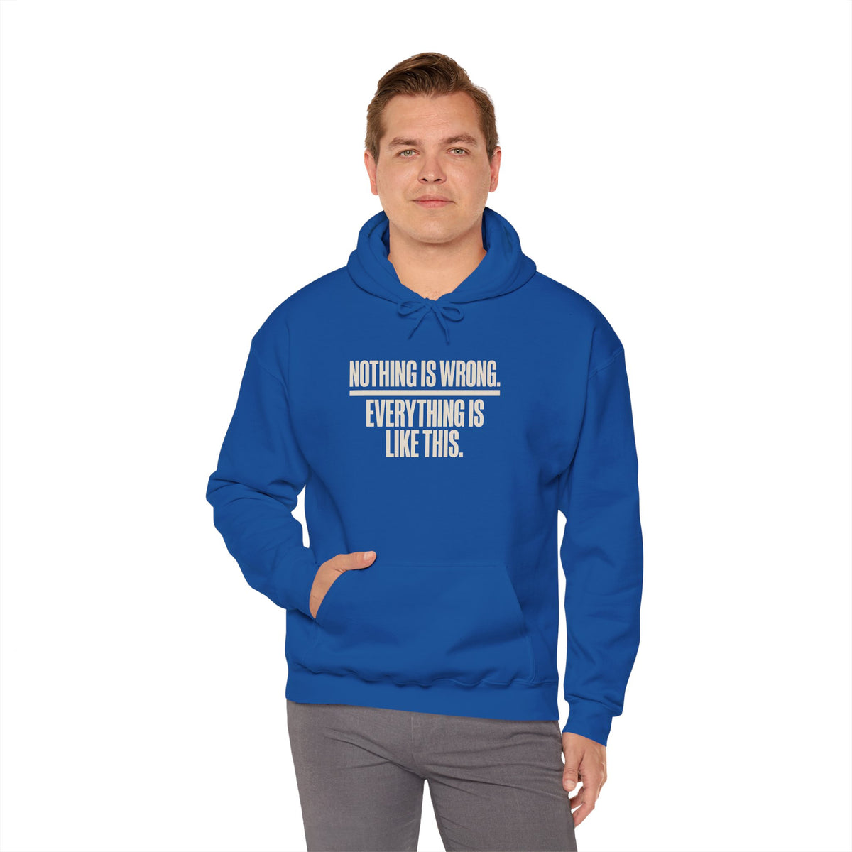 Nothing Is Wrong Hoodie — Minimalist White Pullover with Subtle Typography