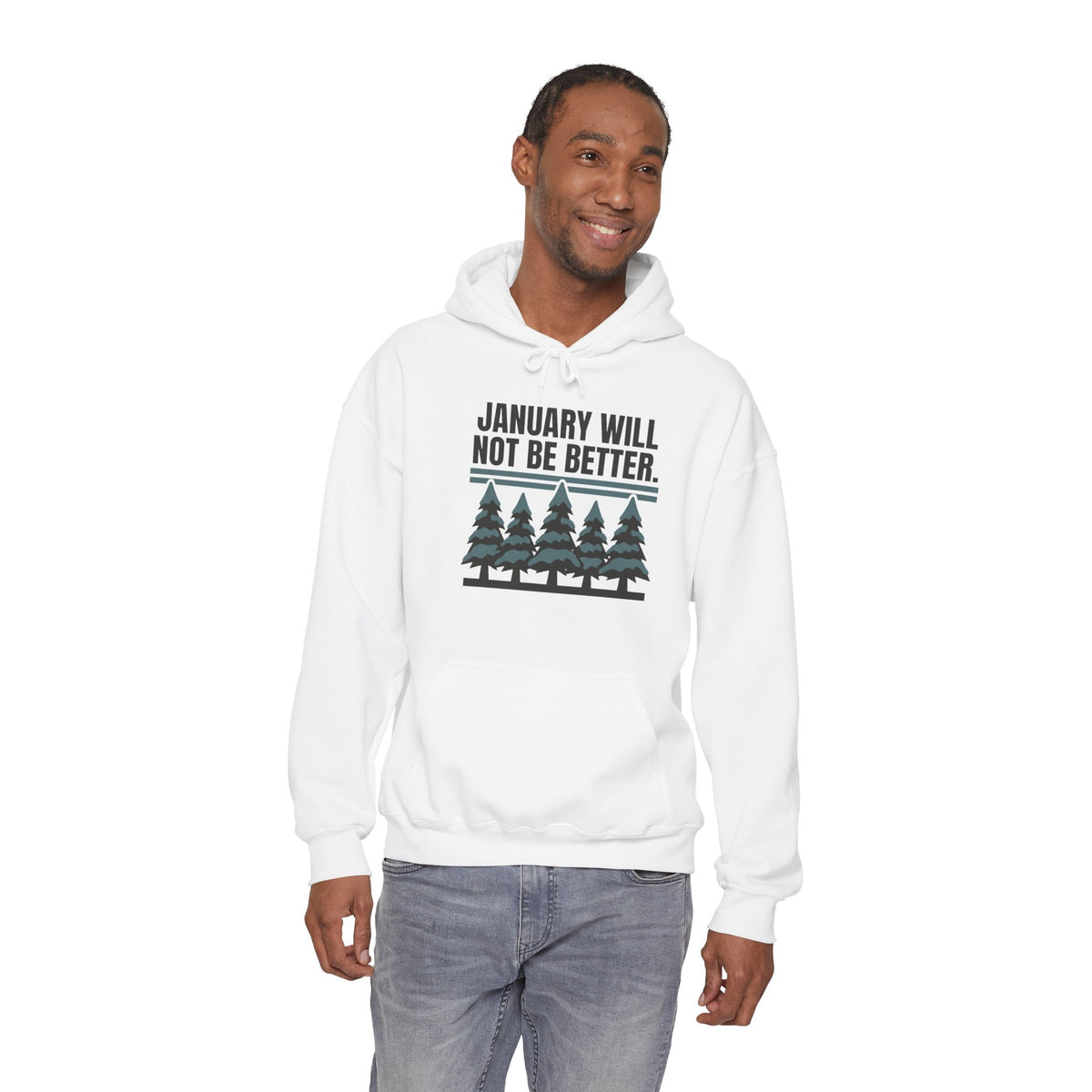 January Will Not Be Better Hoodie — Funny Winter Tree Graphic Sweatshirt